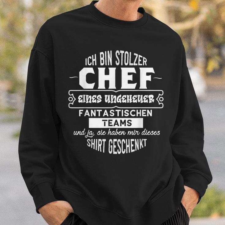 Ich Bin Stolzer Chef Einer Unheuer Fantastischen Teams Sweatshirt Geschenke für Ihn