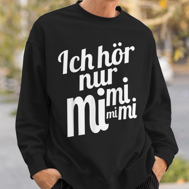 Ich Hörnur Nur Mimimi Sweatshirt Geschenke für Ihn