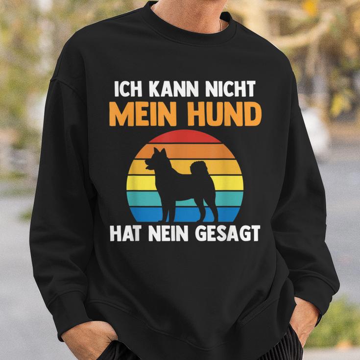 Ich Kann Nicht Mein Hund Hat Nein Gesagt Sweatshirt Geschenke für Ihn