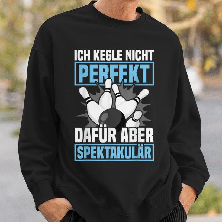 Ich Kegle Nicht Perfekt Kegler Sportkegler Kegel Sweatshirt Geschenke für Ihn