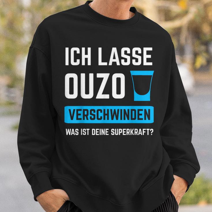 Ich Lassen Ouzoerschwinden Schnaps Greece Sweatshirt Geschenke für Ihn