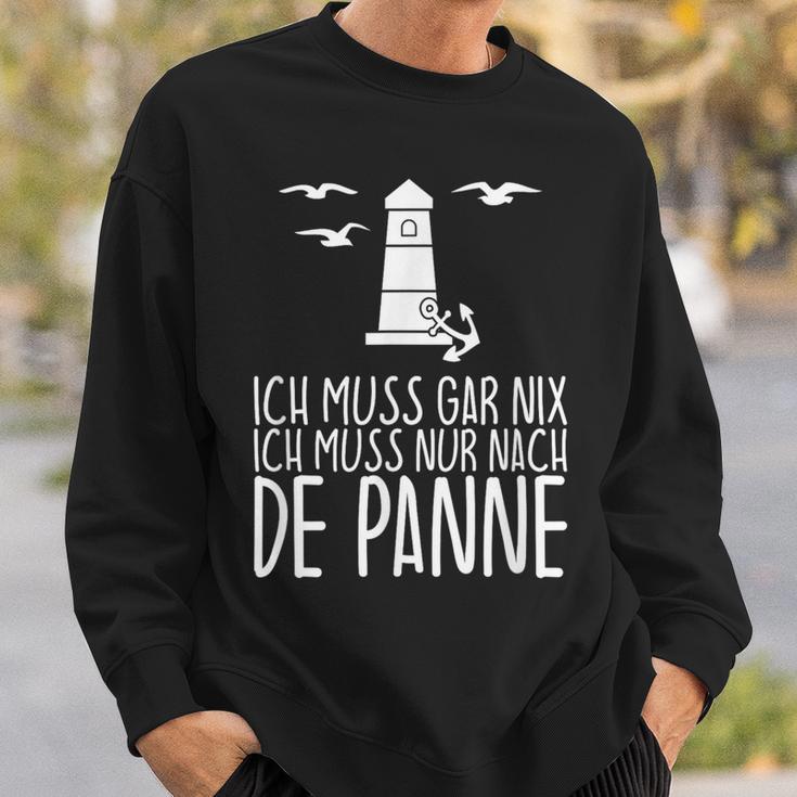 Ich Muss Gar Nix Ich Muss Nur Nach De Panne Sweatshirt Geschenke für Ihn