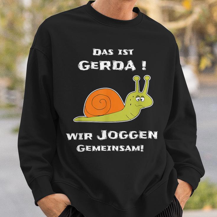 Joggen Sport Lustiger Spruch Das Ist Gerda Wir Joggen Gemeinsam Laufen Slow Schnecke Short-Sleeved S Sweatshirt Geschenke für Ihn