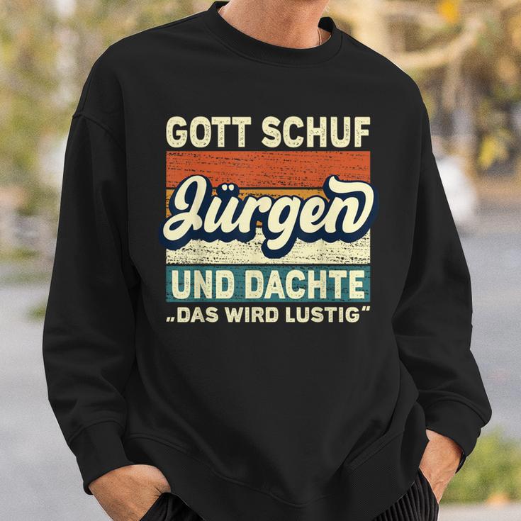 Jürgen Name Saying Gott Schuf Jürgen S Sweatshirt Geschenke für Ihn