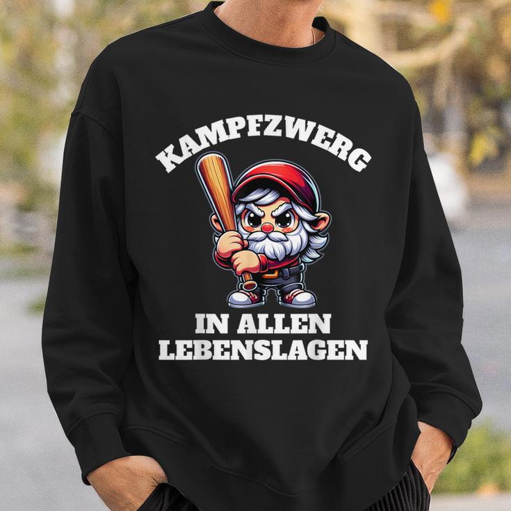 Kampffzwerg In Allen Lebenslagen Sweatshirt Geschenke für Ihn