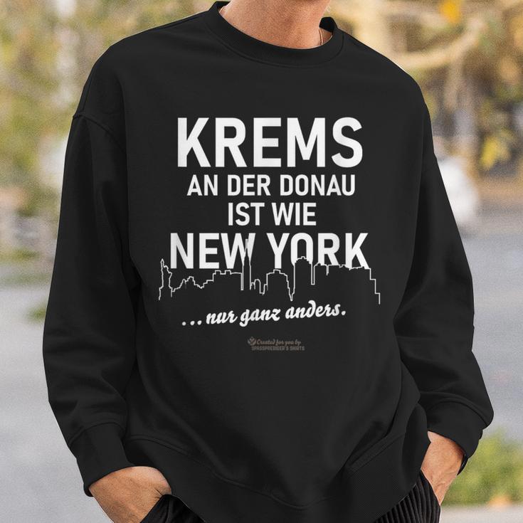 Krems An Der Donau Ist Wie New York Nur Ganz Anders S Sweatshirt Geschenke für Ihn