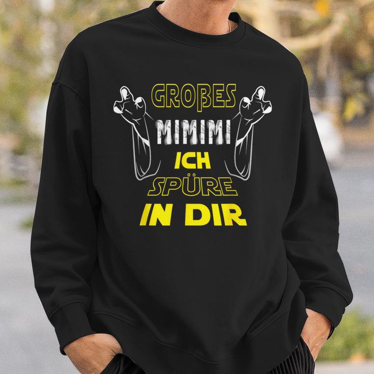 Large Mimimi Ich Spüre In Dir Mimimi Slogan Sweatshirt Geschenke für Ihn