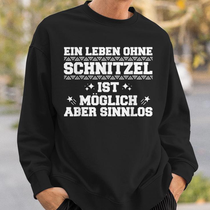 Leben Ohne Schnitzel Möglich Aber Sinnlo Sweatshirt Geschenke für Ihn