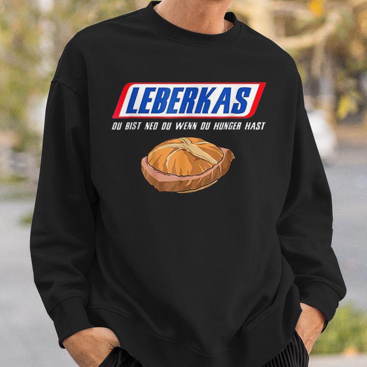 Leberkas Du Bist Ned Du Wenn Du Hunger Hast Sweatshirt Geschenke für Ihn