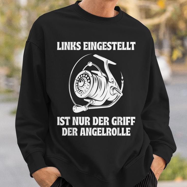 Links Eingestellt Ist Nur Der Griff Der Angelrolle Sweatshirt Geschenke für Ihn