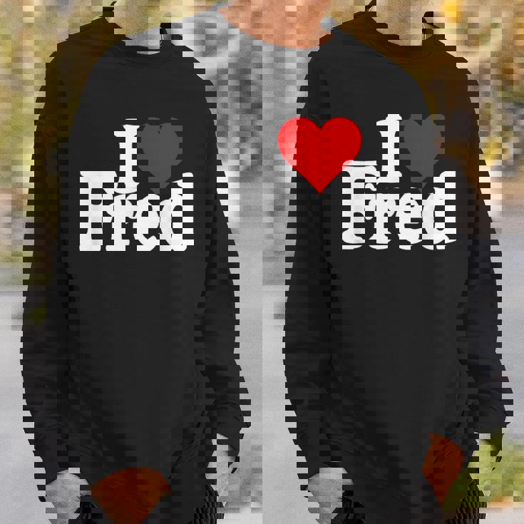 I Love Cuore Fred Nome Su Una Felpa Regalos para él