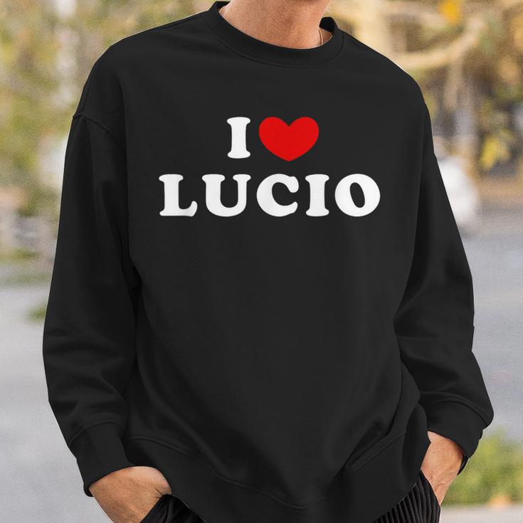 I Love Lucio I Love Lucio Sweatshirt Geschenke für Ihn