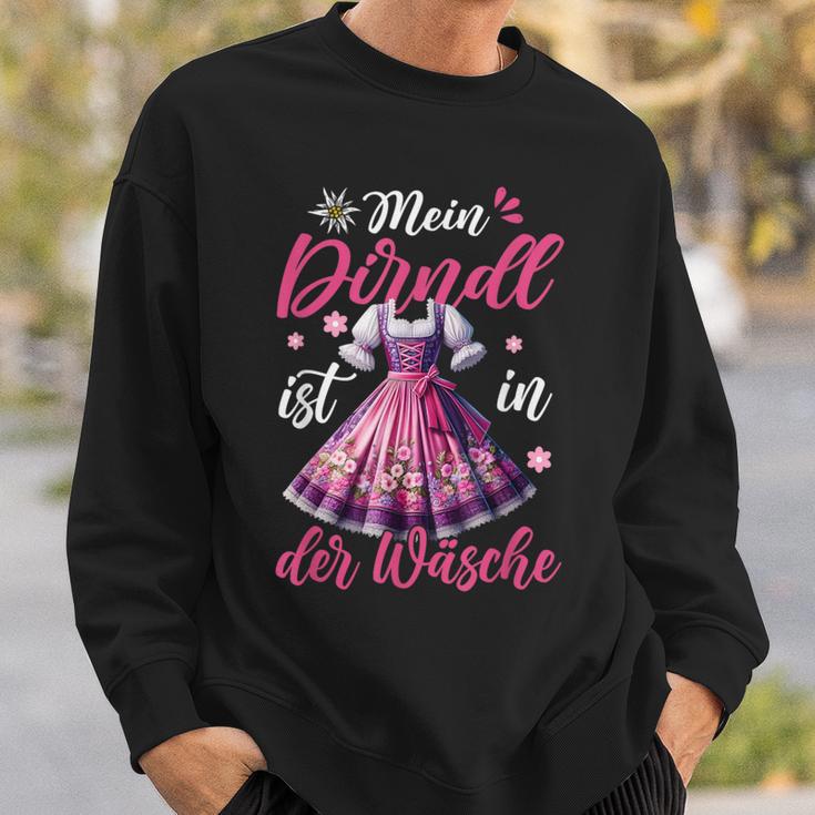 Mein Dirndl Ist In Der Waschen Sweatshirt Geschenke für Ihn