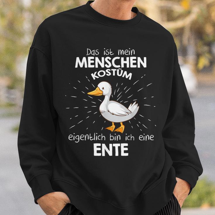 Mein Menschen Kostüm Bin Ich Eine Ente German Langu Sweatshirt Geschenke für Ihn