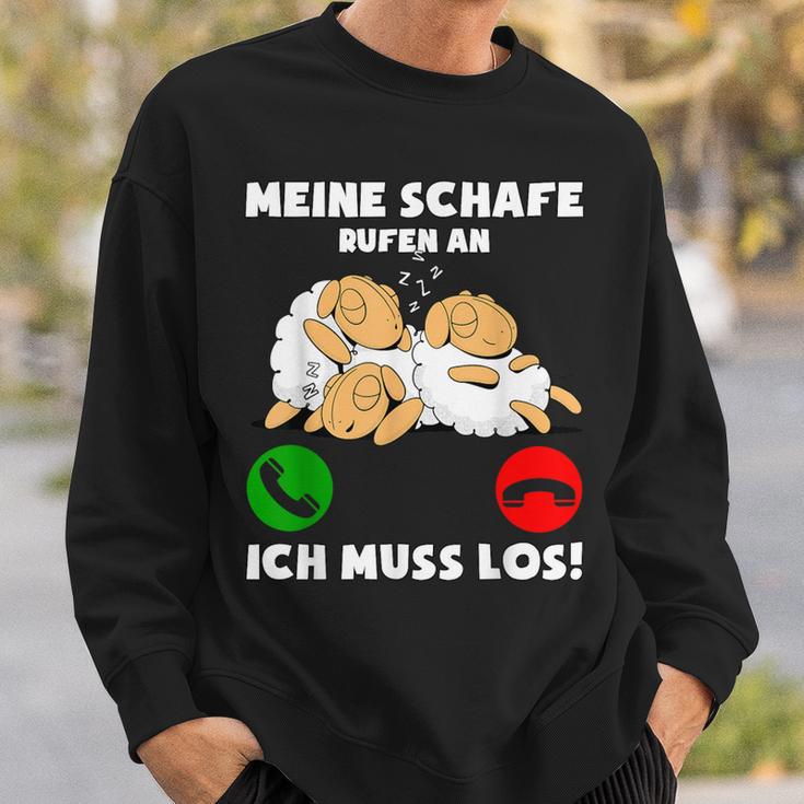 Meine Schafe Rufen An Ich Muss Los Sweatshirt Geschenke für Ihn