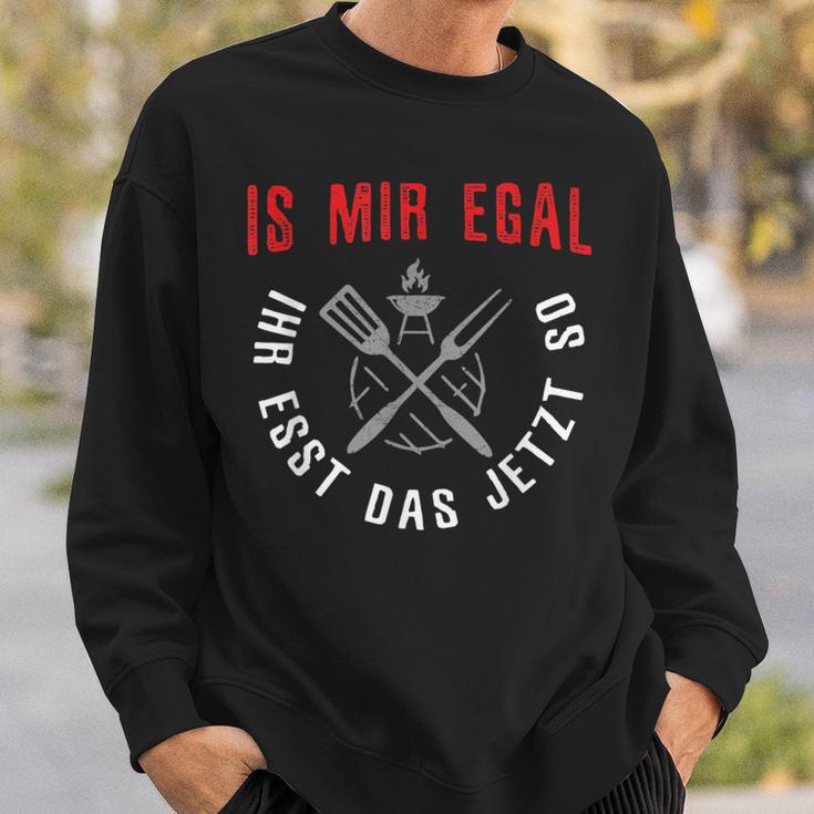 With Is Mir Egal Ihr Esst Das Jetzt So Geschenk Für Barbecue Bbq Sweatshirt Geschenke für Ihn