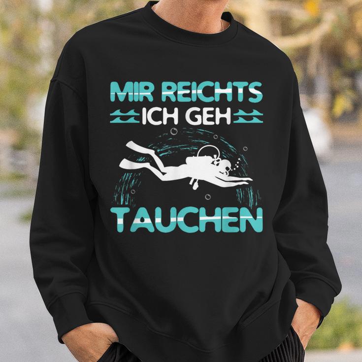 Mir Reichts Ich Geh Diving Outfit Diving Sweatshirt Geschenke für Ihn