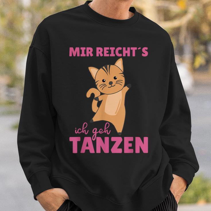 Mir Reichts Ich Geh Tanzt Mir Reichts Ich Geh Sweatshirt Geschenke für Ihn