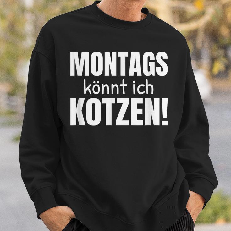 Montags Könnt Ich Kotzen Anti-Monday Sayings Sweatshirt Geschenke für Ihn