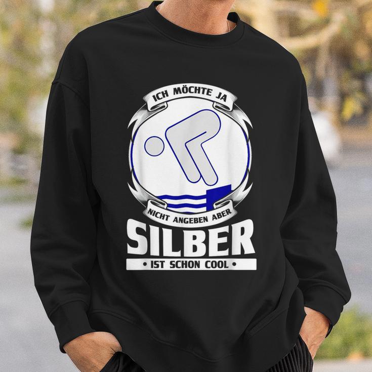 Nicht Angeben Aber Silberist Schon Cool Sweatshirt Geschenke für Ihn