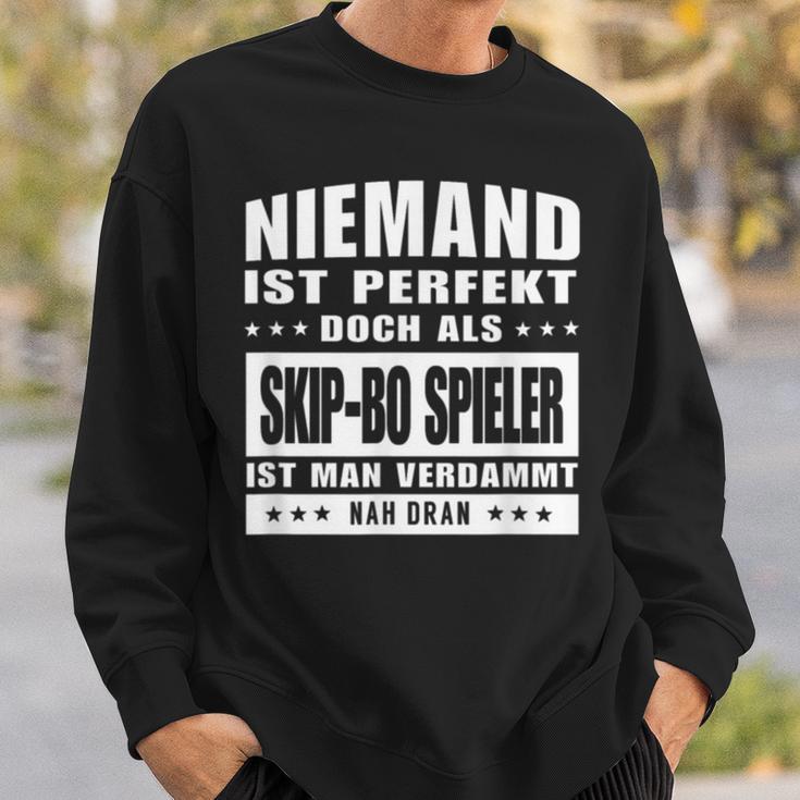 Niemand Ist Perfekt Skip Bo Spieler Sweatshirt Geschenke für Ihn