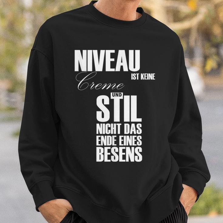 Niveau Ist Keine Creme Und Stil Nicht Den Ende Ein Broom Sweatshirt Geschenke für Ihn