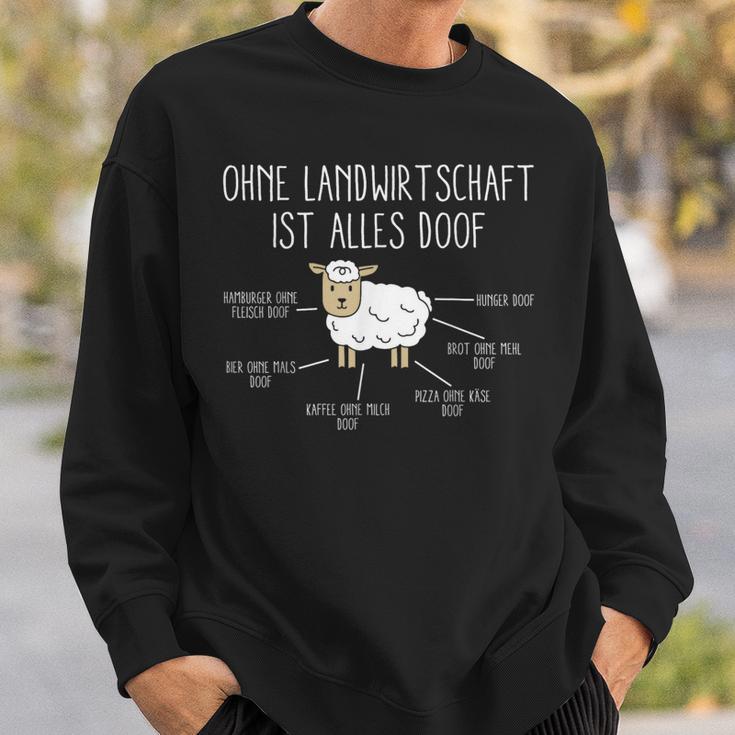 Ohne Landwirtschaft Ist Alles Doof Farmers Slogan Sweatshirt Geschenke für Ihn