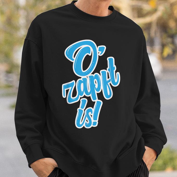 Oktoberfest O'zapft Is S Sweatshirt Geschenke für Ihn