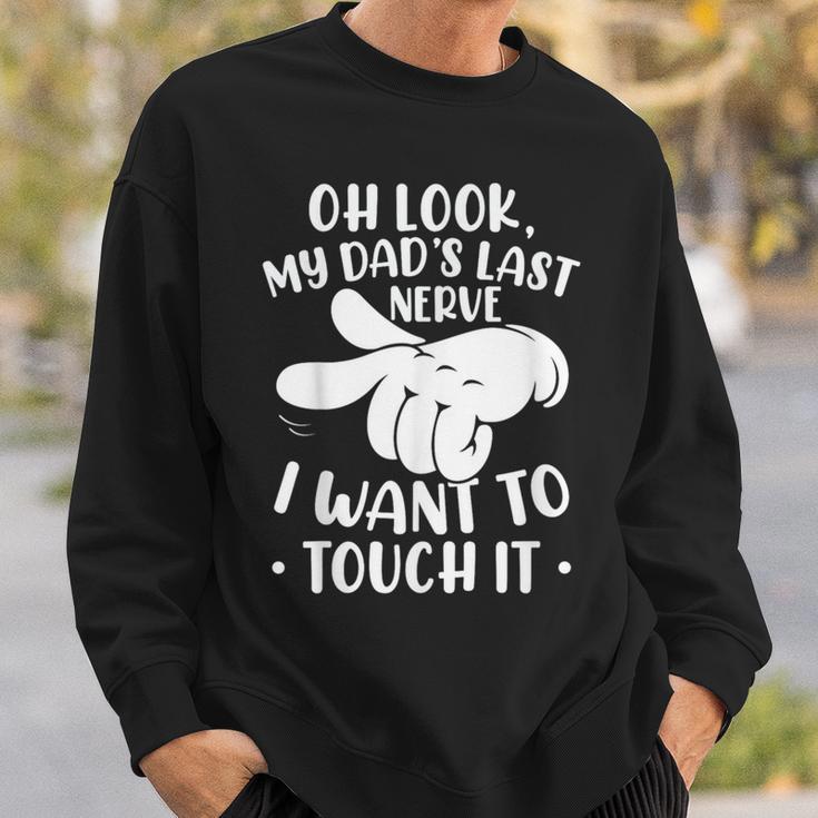 Papa Last Nerve Slogan Sweatshirt Geschenke für Ihn