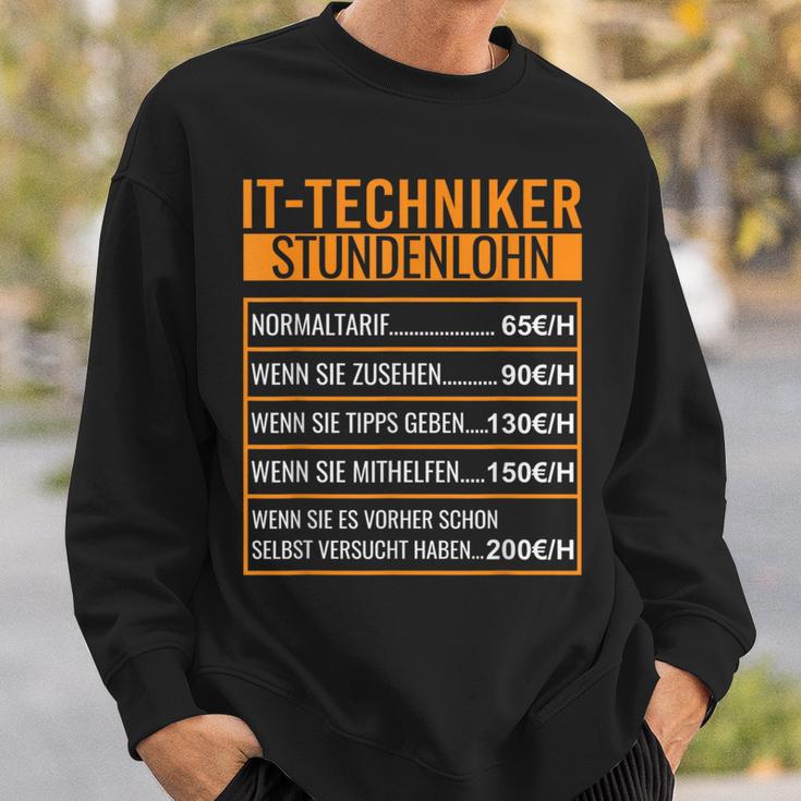 Pc Techniker Stundenlohn It Techniker Sweatshirt Geschenke für Ihn