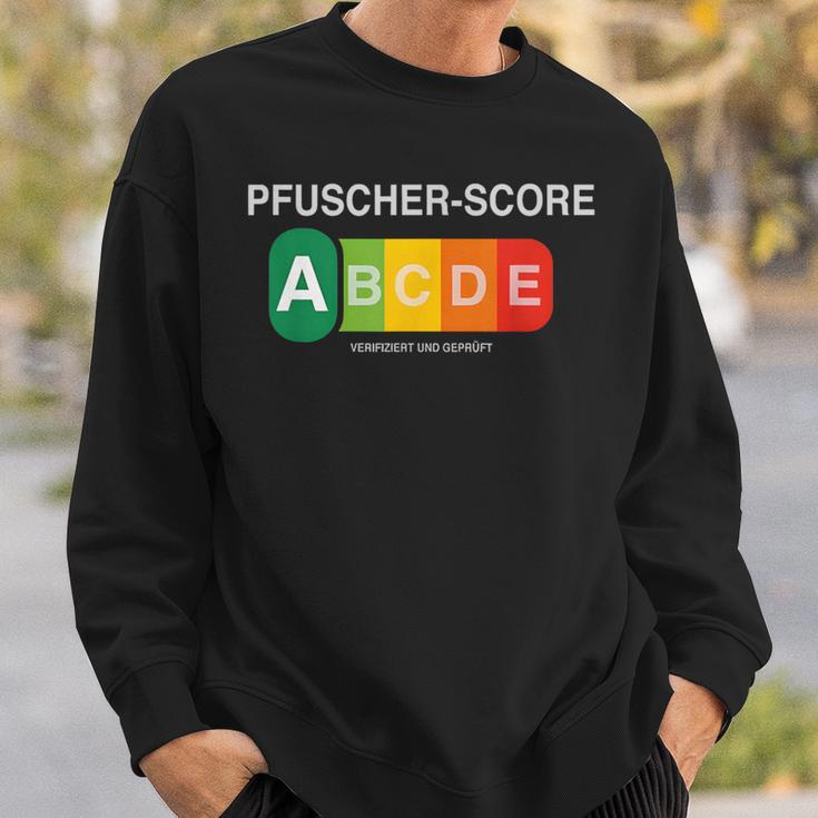 Pfuscher Score Sweatshirt Geschenke für Ihn