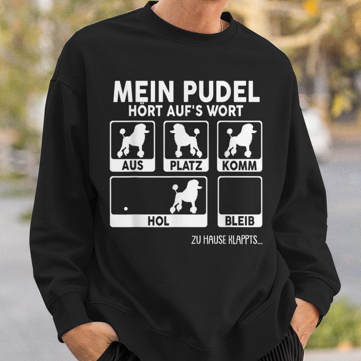 Pudel Mein Hund Hört Auf S Wort Dog Joke Dog Sweatshirt Geschenke für Ihn