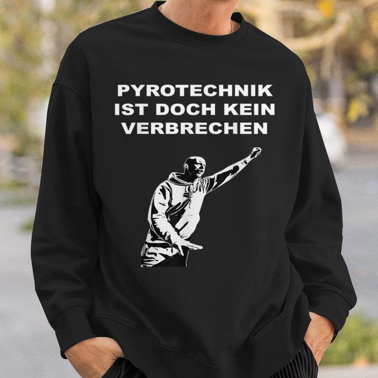 Pyrotechnik Ist Doch Keinerbrechen Meme Football Ultras Sweatshirt Geschenke für Ihn