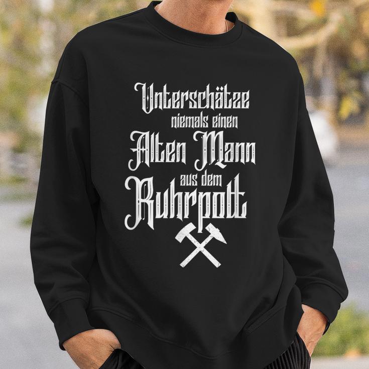 Ruhrpott Quote Ruhrgebiet City Sayings Zeche Kohle Mining Sweatshirt Geschenke für Ihn