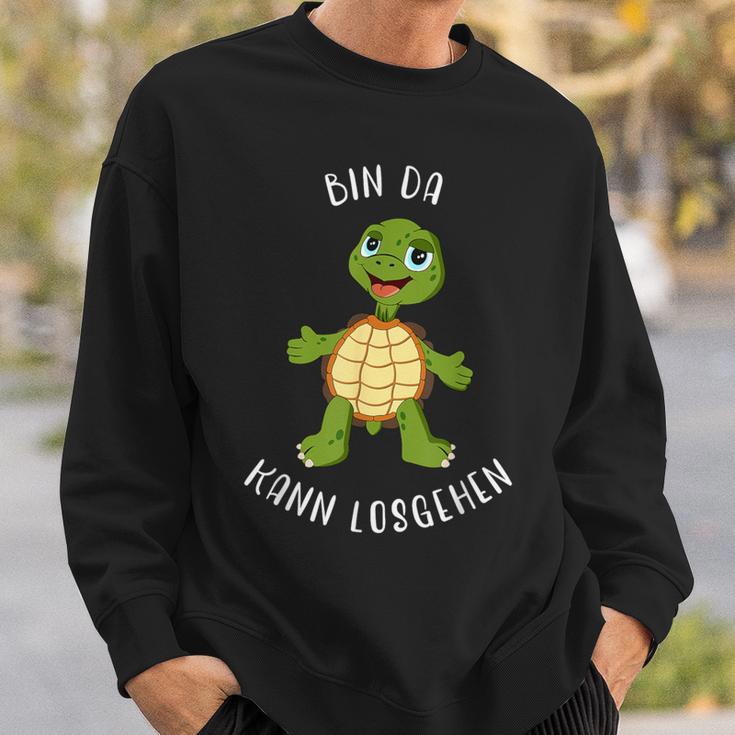 Schildkröte Bin Da Kann Losgehen Statement Motif Sweatshirt Geschenke für Ihn