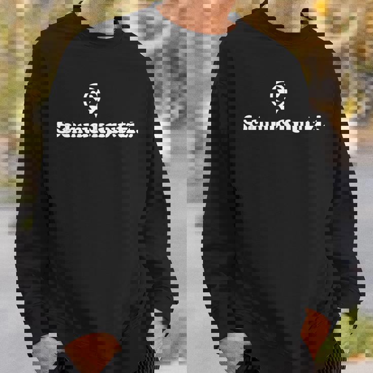Schnuckiputzi Sweetie Pet Nickname German Sweatshirt Gifts for Him