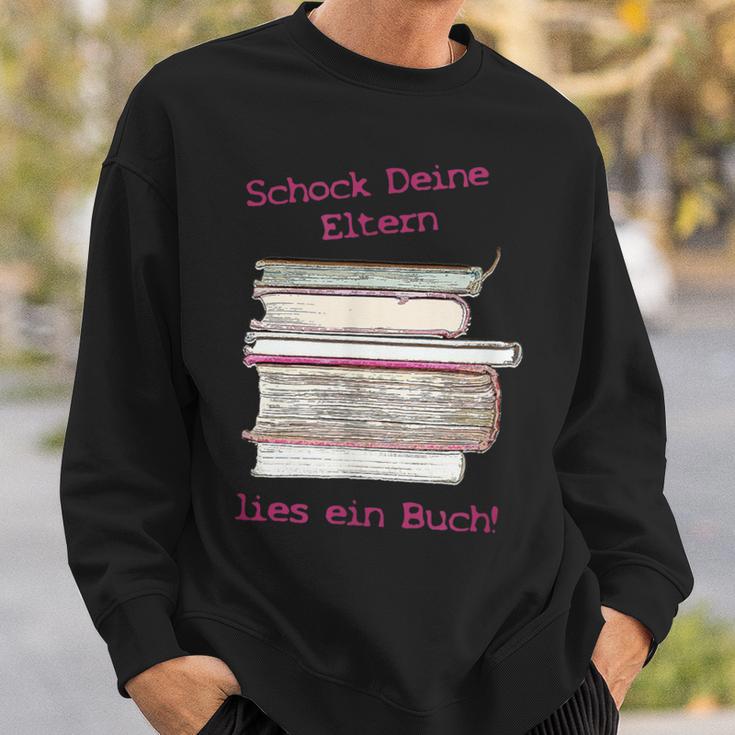 Schock Deine Eltern Lies Ein Buch S Sweatshirt Geschenke für Ihn