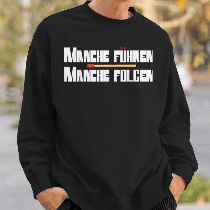 Slogan Manche Führen Manche Folgen Sweatshirt Geschenke für Ihn