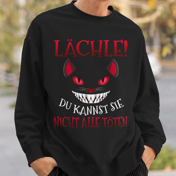 Smile Du Kannst Sie Nicht Alle Töten Grinse Cat Sweatshirt Geschenke für Ihn