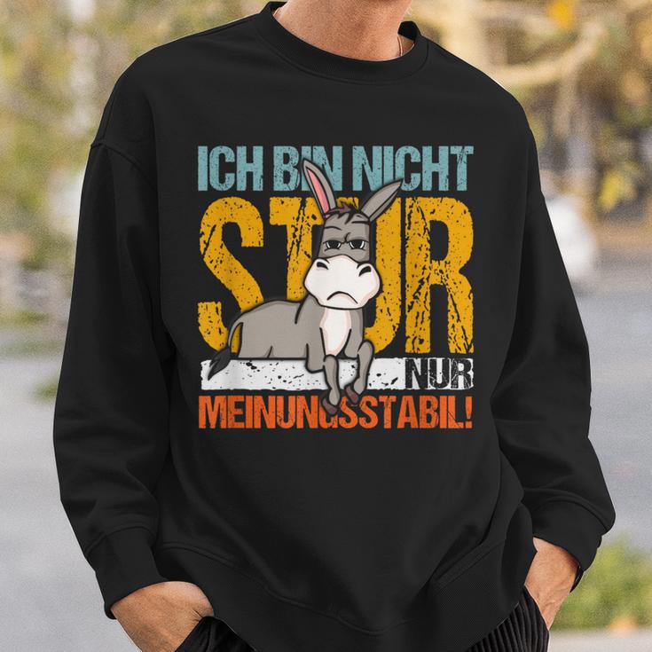 Statement Sturer Esel Ich Bin Nicht Stur Nur Meinungsstabil Sweatshirt Geschenke für Ihn