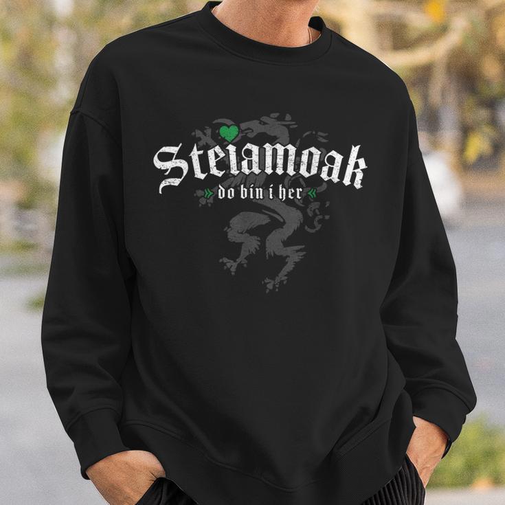 Steiamoak Do Bin I Her Original Steirisch Slogan Steiermark Sweatshirt Geschenke für Ihn