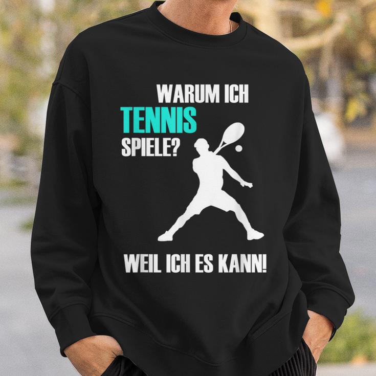 Tennis Slogan Idea For Tennis Players Sweatshirt Geschenke für Ihn