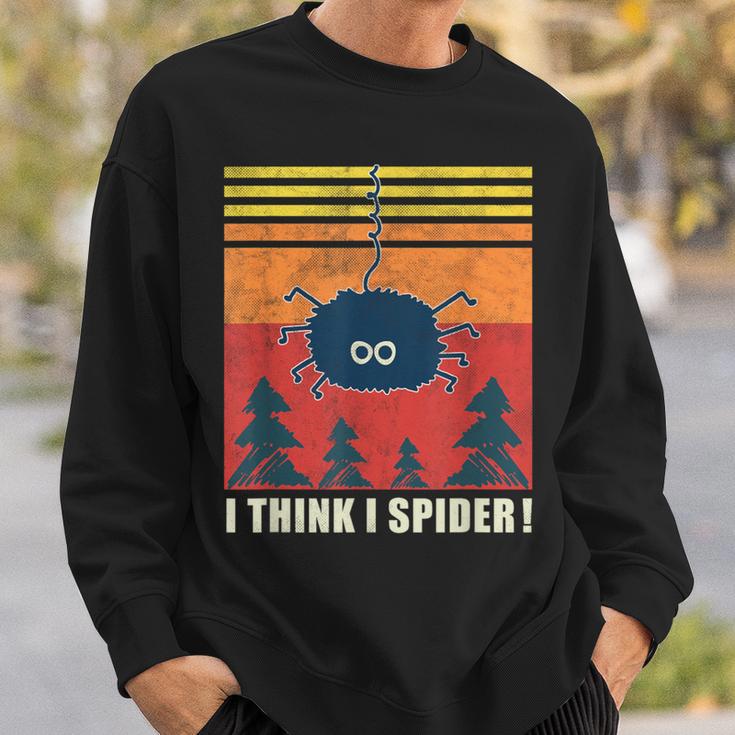 I Think I Spider Retro I Believe I Spider Sweatshirt Geschenke für Ihn