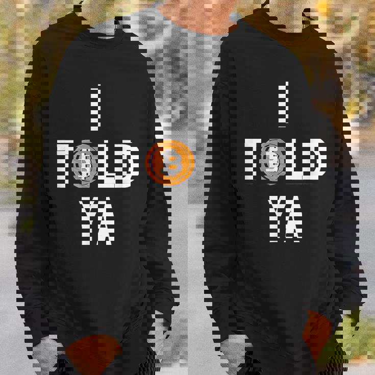 Ti Ho Detto Che Te L'ho Detto So Sarcasm Edition Scherzo Cool Bitcoin Felpa Regalos para él
