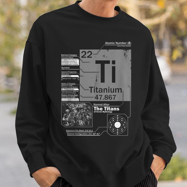 Titanium Ti Element Atomic Number 22 Science Sweatshirt - Monsterry