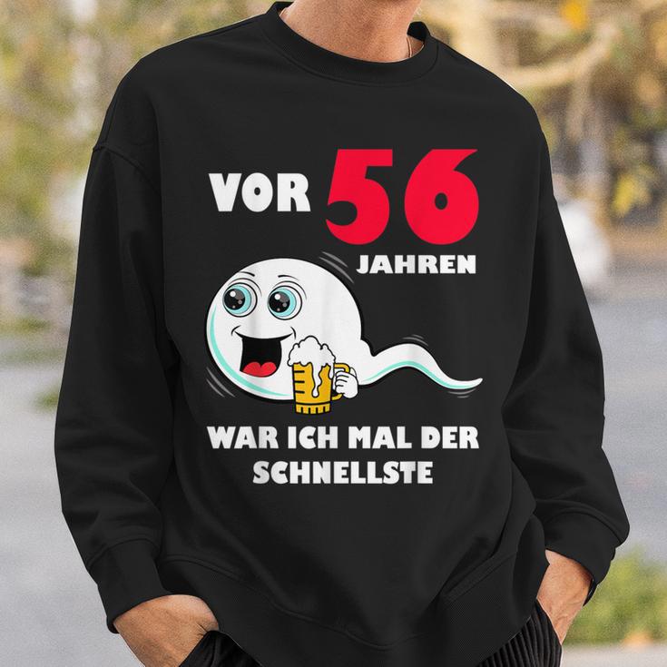 Vor 56 Jahren War Ich Mal Der Schnellste 56Th Birthday Man Sweatshirt Geschenke für Ihn