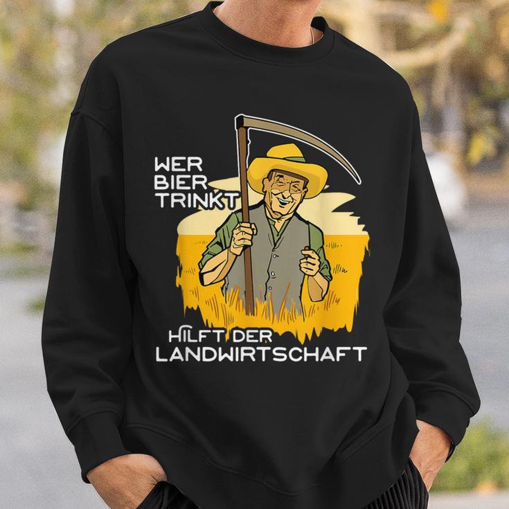 Wer Bier Trinkt Hilft Der Agriculture Für Bierliebt Who Sweatshirt Geschenke für Ihn