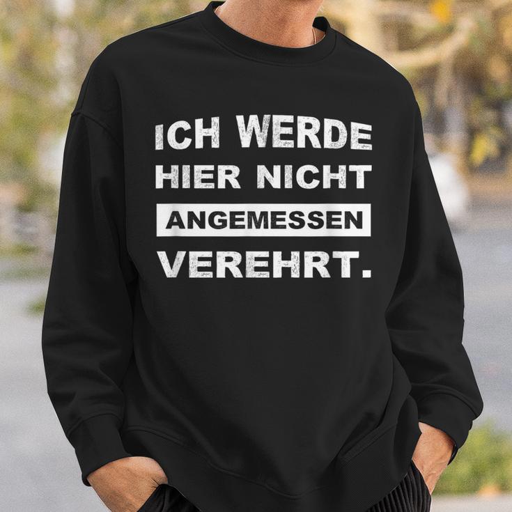 I Werde Hier Nicht Angemessenerwort Sweatshirt Geschenke für Ihn