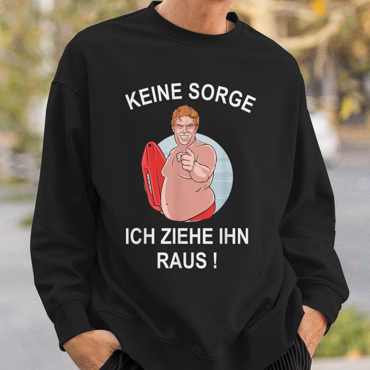 Zweiideutig Bademeister Slogan Keine Sorge Ich Ziehe Ihn Raus Sweatshirt Geschenke für Ihn