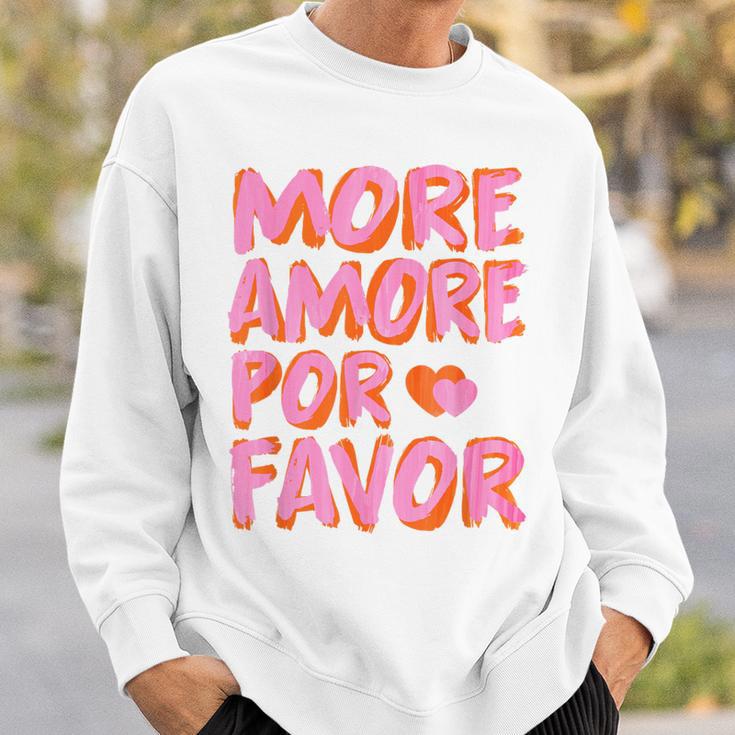 More Amore Por Favor X Mehr Liebe Selbstliebe Selflove Sweatshirt Geschenke für Ihn